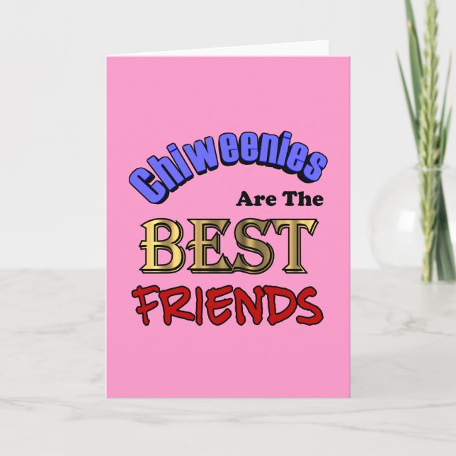 Chiweenies sont la carte de voeux de meilleurs (Devant)