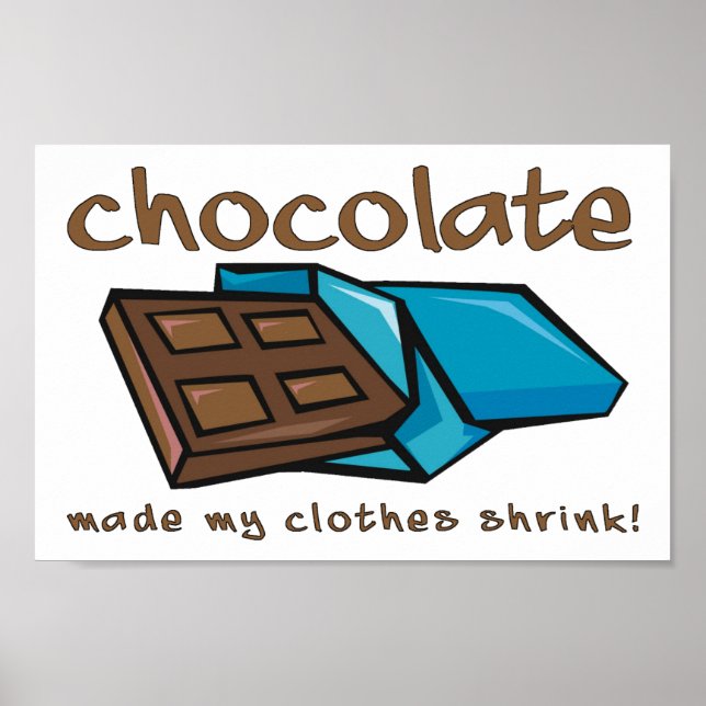 Chocolat a fait rétrécir mes vêtements Affiche Pan (Devant)