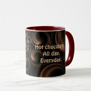 Chocolat chaud toute la journée chaque tasse de