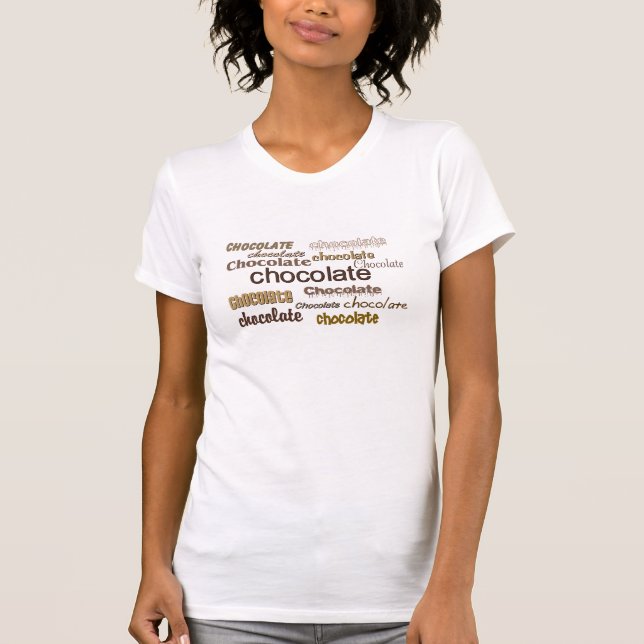 "Chocolat, chocolat, T-shirt de chocolat" (Devant)