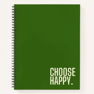 choisissez heureux. Carnet à spirales