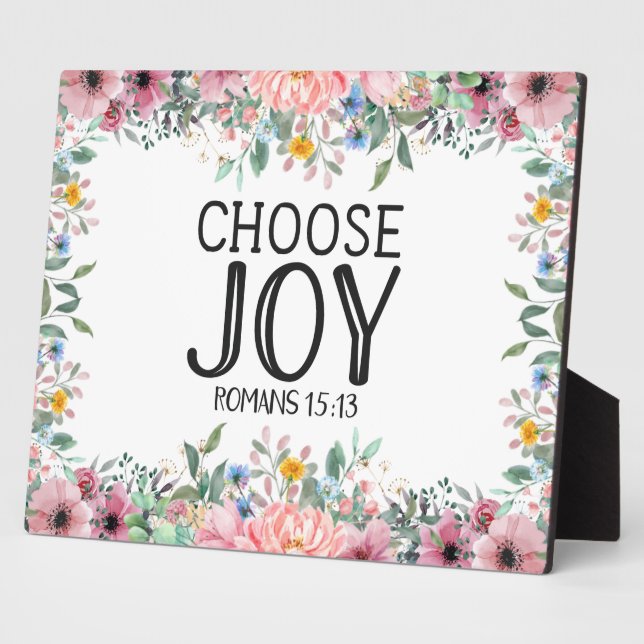 Choisissez Joy Romans 15:13 Plaque de plateau (Côté)