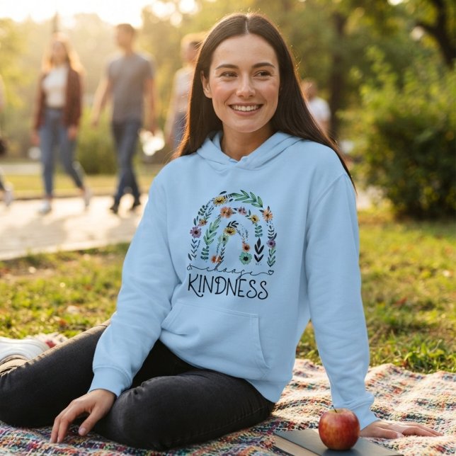 Choisissez la gentillesse. Sweat à capuche (Créateur téléchargé)