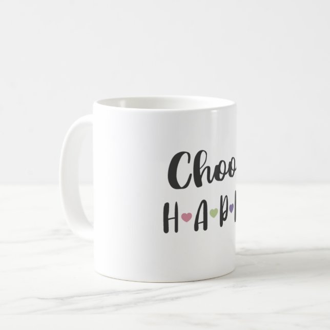 Choisissez la tasse heureuse, tasse de café de (Devant gauche)