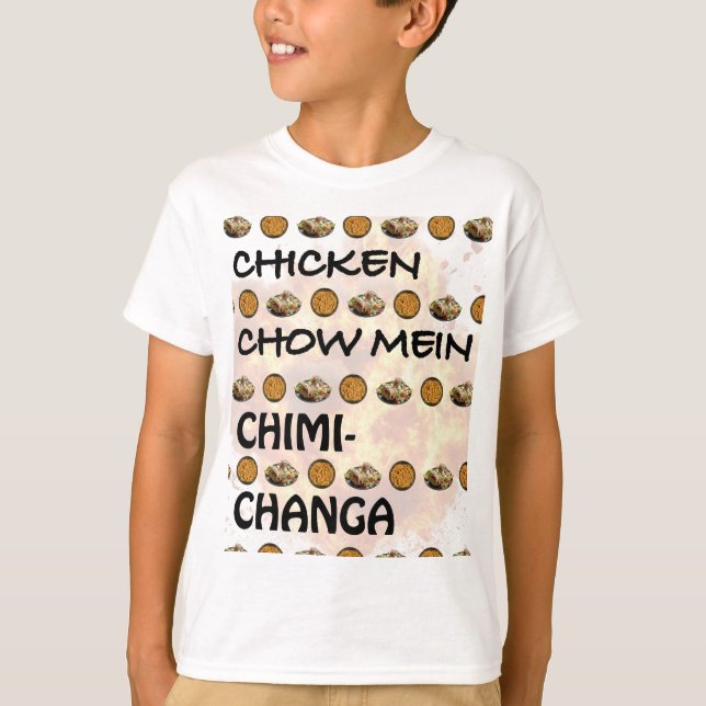 CHOIX DE POULET MEIN CHIMICHANGA T-SHIRT (Devant)