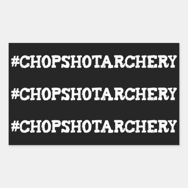 Chop Shot tir à l'arc Hashtag Stickers Membres (Devant)