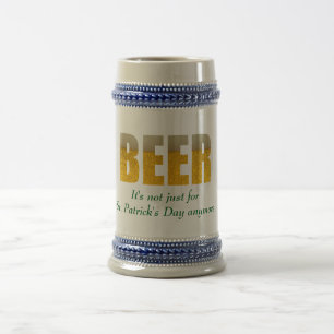 Chope À Bière Bière - Ce n'est plus seulement pour la Saint-Patr