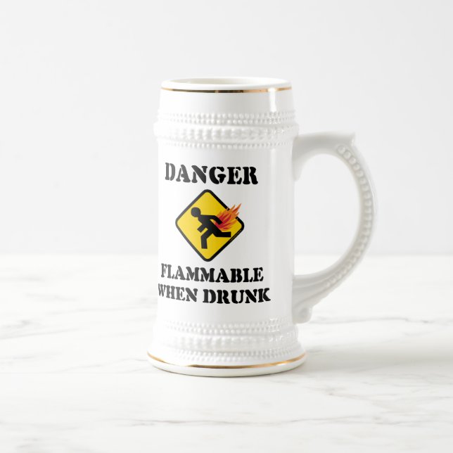 Chope À Bière Danger inflammable en état d'ébriété - Drôle Humou (Droite)