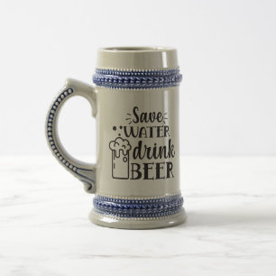 Chope À Bière Économisez de l'eau, buvez de la bière