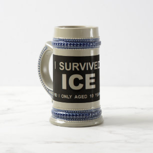 Chope À Bière J'ai survécu à ICE