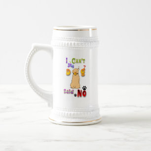 Chope À Bière Je ne peux pas dire non à mon chien