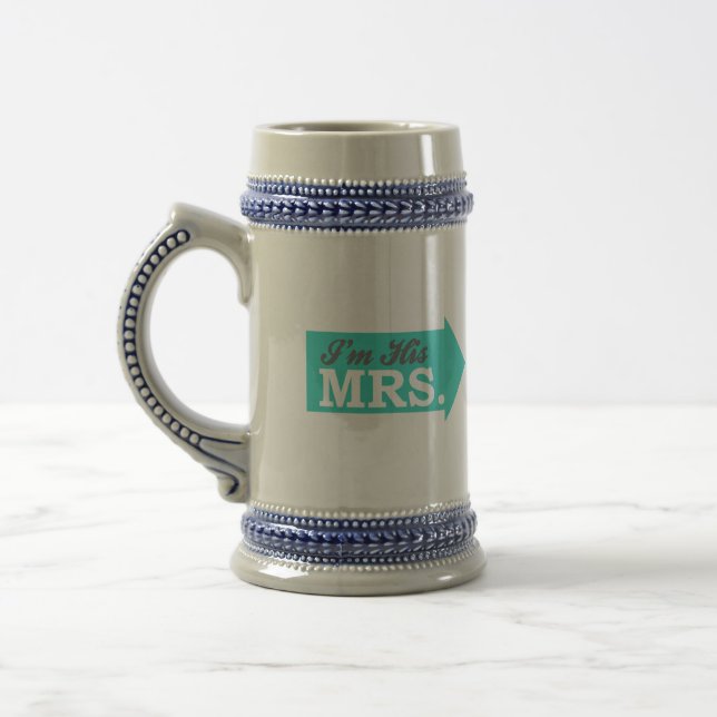 Chope À Bière Je suis sa Mme (la flèche turquoise) (Gauche)