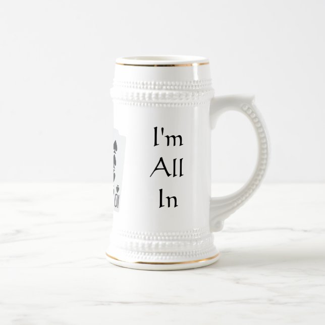 Chope À Bière Je suis tout à Stein (Droite)