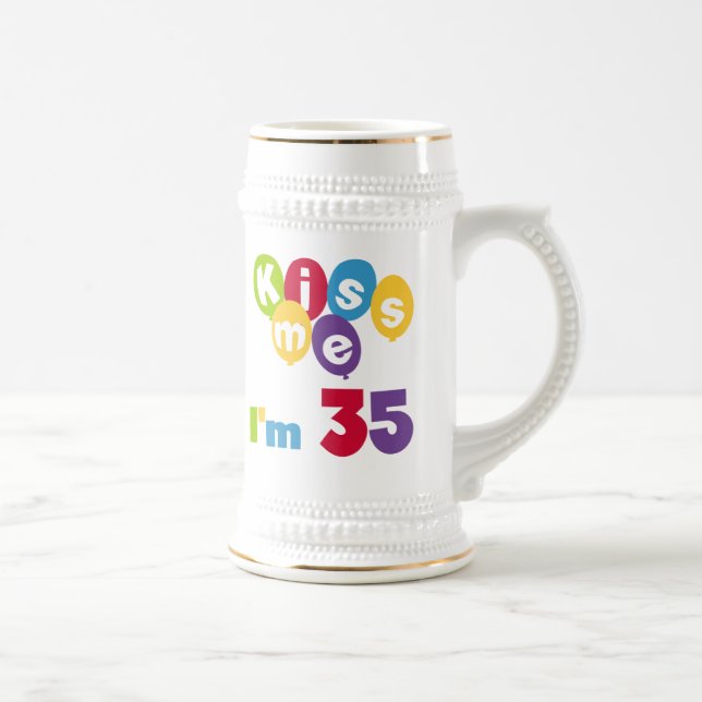 Chope À Bière Kiss Me I'm 35 Anniversaire T-shirts et GIfts (Droite)