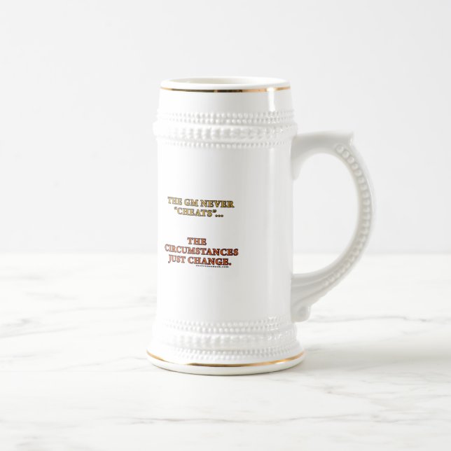 Chope À Bière Le GM ne triche jamais (Droite)
