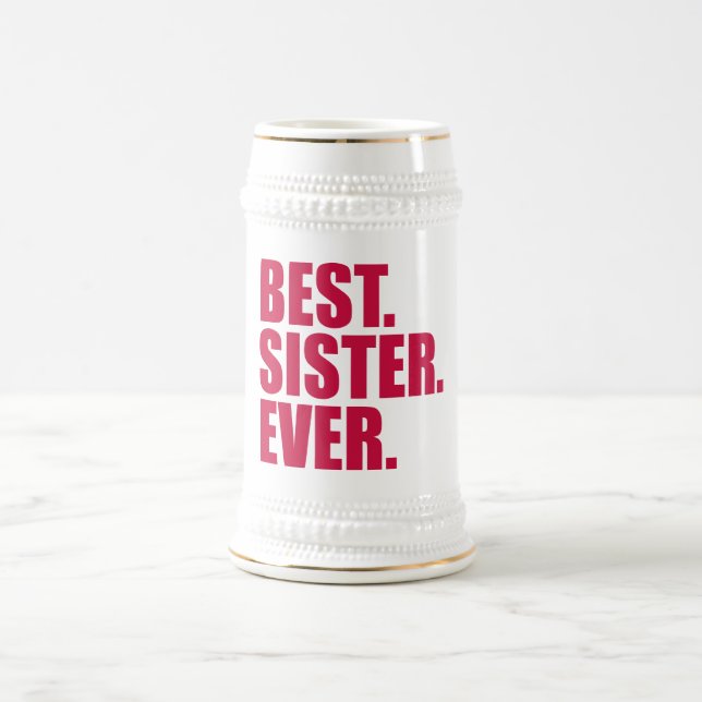 Chope À Bière Le meilleur. Soeur. Jamais.(rose) (Centre)