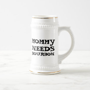 CHOPE À BIÈRE MAMAN A BESOIN D'UN PINCE À BIÈRE BOURBON