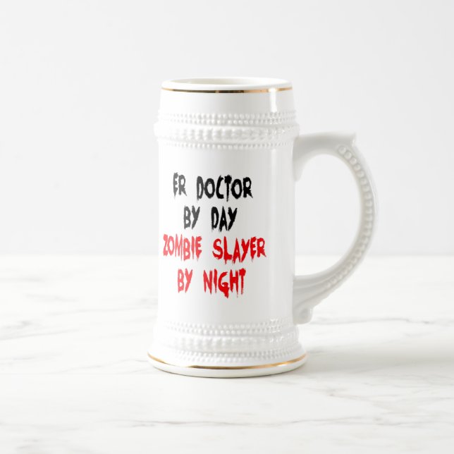 Chope À Bière Médecin Zombie Slayer ER (Droite)