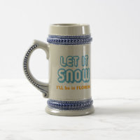 QU'IL SNOWE ! Je serai en Floride ! Texte personna