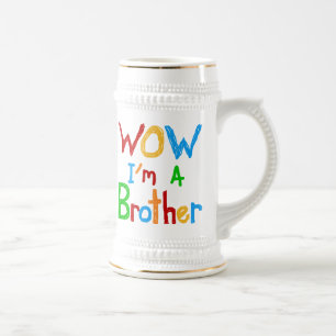 Chope À Bière WOW Je suis un Frère T-shirts et GIfts