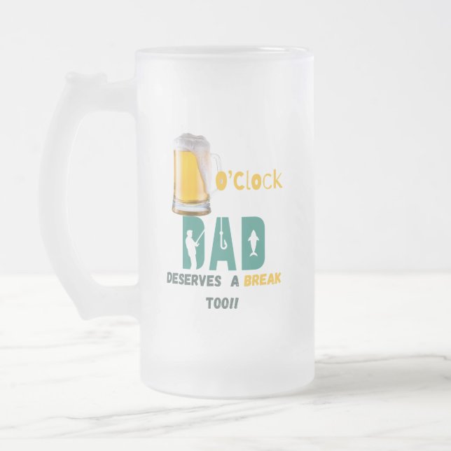 Chope Givrée Beer O'Clock Papa mérite une pause de 16 oz (Gauche)