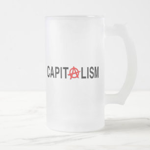 Chope Givrée Capitalisme d'Anarcho
