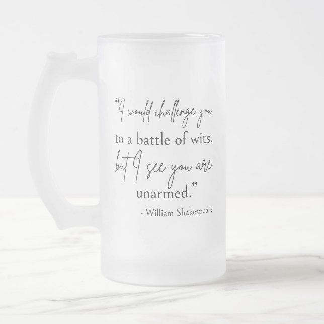 Chope Givrée Citation De Shakespeare - Bataille De Wits II (Gauche)