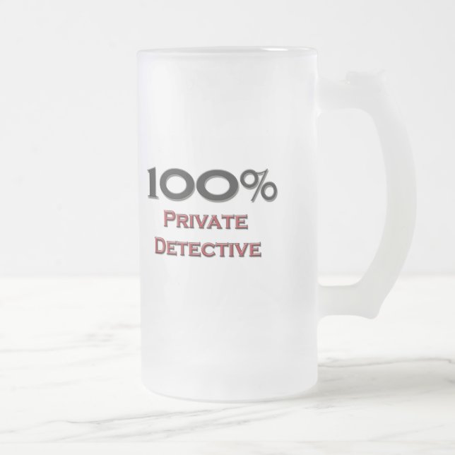 Chope Givrée Détective privé de 100 pour cent (Droit)