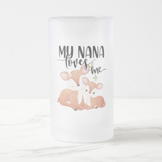Chope Givrée Doe et Fawn My Nana m'aime (Centre)