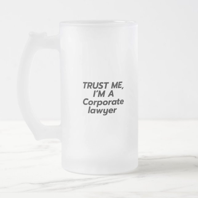 Chope Givrée Faites-moi confiance Je suis un avocat d'entrepris (Gauche)