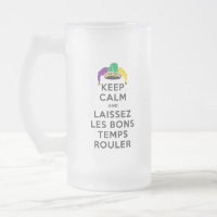 GARDER CALME et LAISSEZ LES BONS TEMPS ROULER