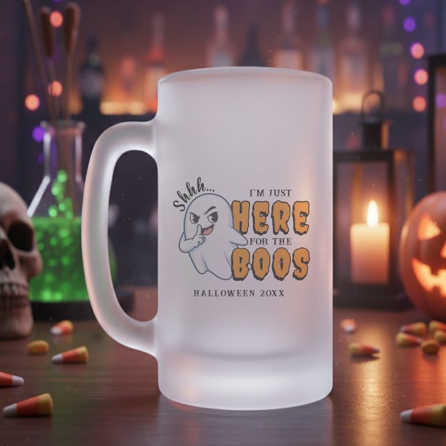 Chope Givrée Halloween drôle jeu de fantôme juste ici pour les  (Halloween Funny Ghost Pun Just Here for the Boos Frosted Glass Beer Mug
)