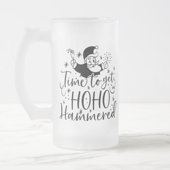 Chope Givrée Il est temps d'avoir Ho Ho Hammered | XMAS Humour  (Gauche)