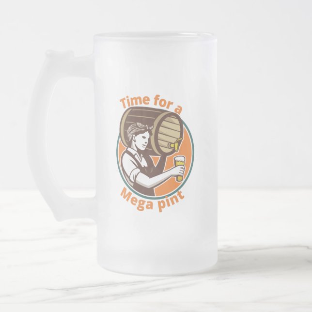 Chope Givrée Il est temps d'avoir une pinte méga (Gauche)