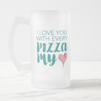 Je T'Aime Avec Chaque Pizza Mon Coeur
