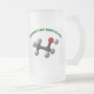 Chope Givrée Là où est mon Verre-Éthanol de tir