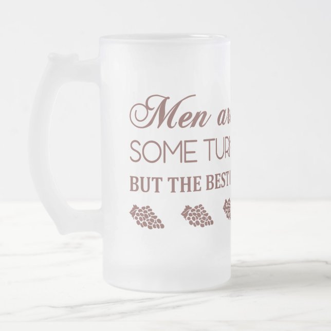 CHOPE GIVRÉE LES HOMMES SONT COMME DU VIN... (Gauche)