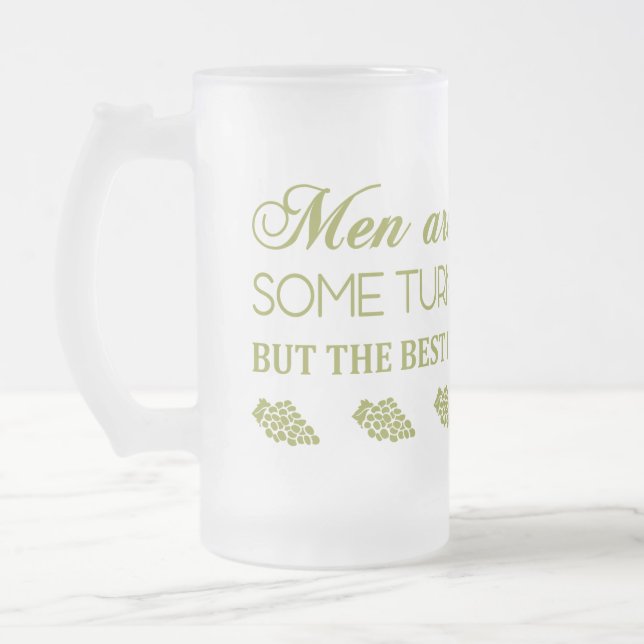 CHOPE GIVRÉE LES HOMMES SONT COMME DU VIN... (Gauche)