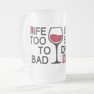 Chope Givrée Mauvais vin
