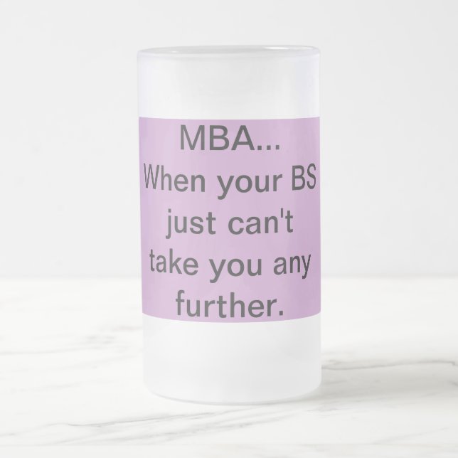 Chope Givrée MBA quand les vos BS juste ne peuvent pas vous (Centre)