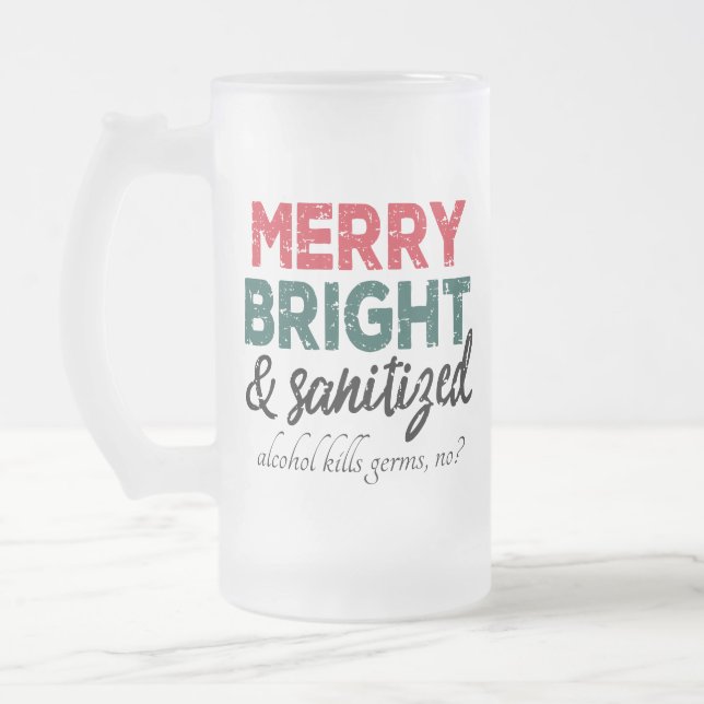 Chope Givrée Merry Bright et Sanitizisé | L'alcool tue les germ (Gauche)