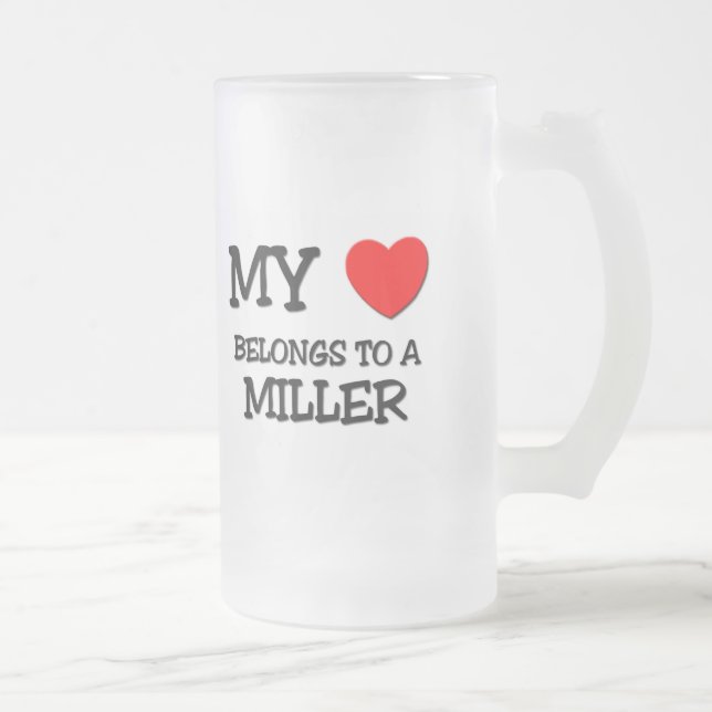 Chope Givrée Mon coeur appartient à un MILLER (Droit)