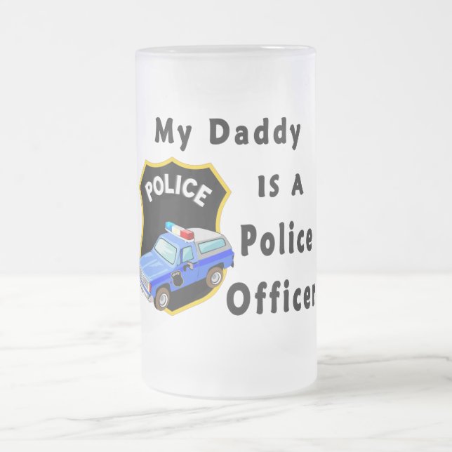 Chope Givrée Mon papa est un policier (Centre)