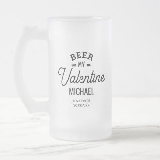 Chope Givrée Nom personnalisé Bière My Valentine Love Glass Cup