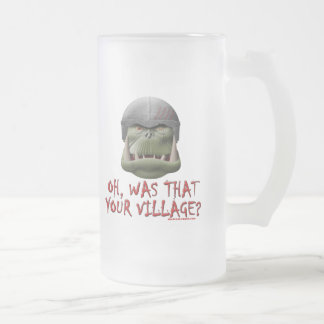 Chope Givrée Orc : Est-ce que c'était votre village ?