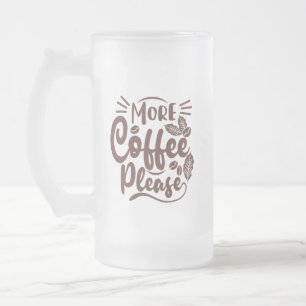 Chope Givrée Plus De Café S'Il Vous Plaît Drôle Amateur De Café