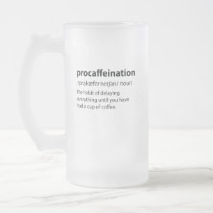Chope Givrée Procaffination Funny Dictionnaire Définition