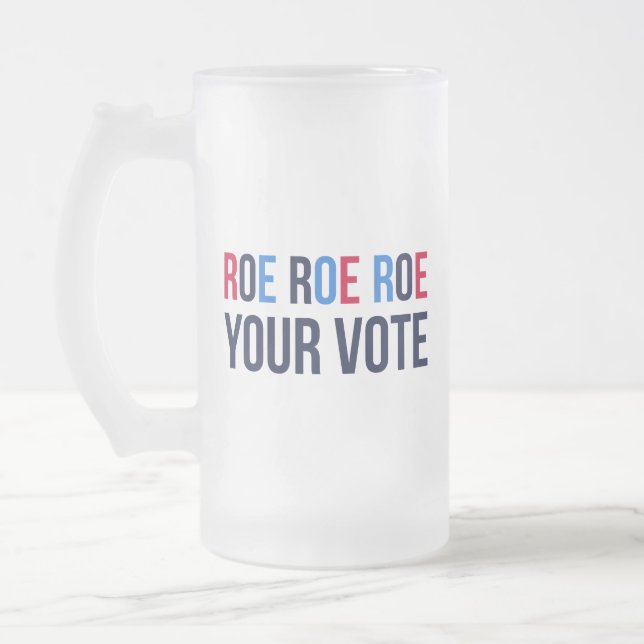 Chope Givrée Roe Your Vote II (Gauche)
