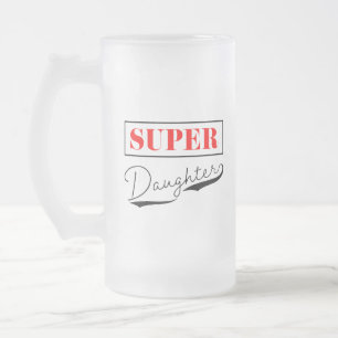 Chope Givrée Super Daughter
