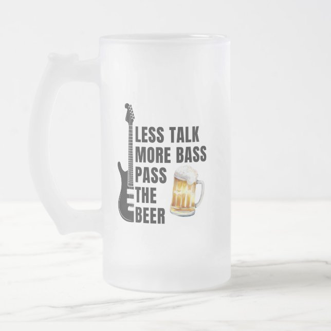 CHOPE GIVRÉE  TALK LESS MORE BASS PASS THE BEER (Gauche)